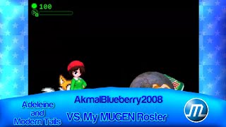 AkmalBlueberry2008 MUGEN | Adeleine and Modern Tails VS. My MUGEN Roster