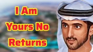I’m yours No Returns | Sheikh Hamdan | Fazza Poems Prince Hamdan faz3