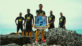 "สู้ด้วยจิตวิญญาณของพัทยา" PATTAYA UNITED NEW JERSEYS 2023/24