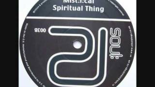 Mist:ical (Marcus Intalex, ST Files &amp; Calibre) - Spiritual Thing