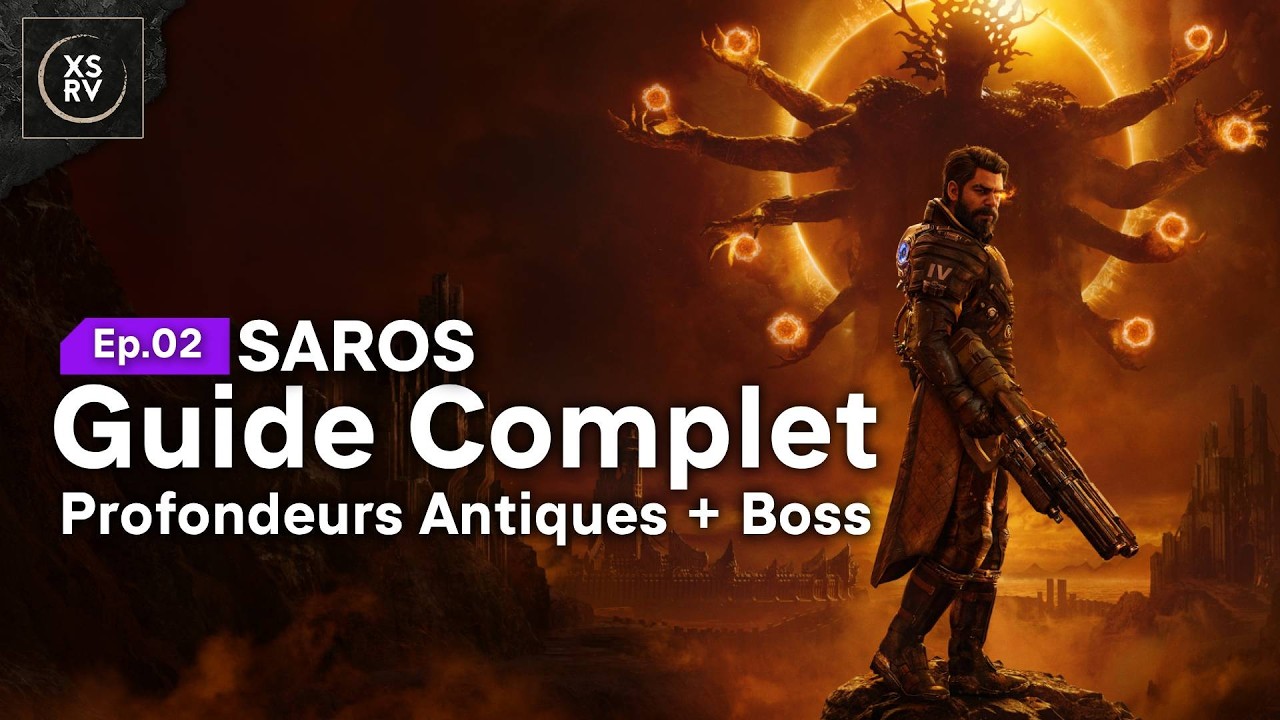 Guide Complet - SAROS - 02 - Profondeurs Antiques et Boss