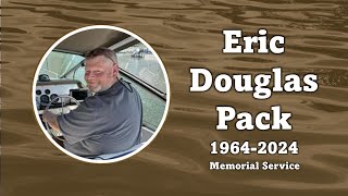 Eric Douglas Pack memorial service