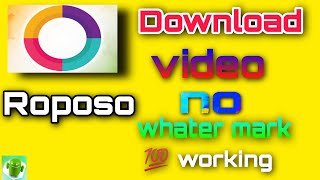 How to download a without watermark video in ropose screenshot 4