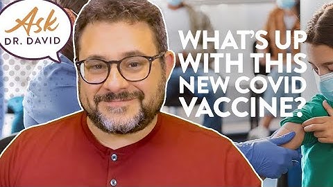 What’s Up With This New COVID Vaccine? | Ask Dr. David