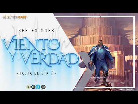 CosmereCast: Reflexiones Viento y Verdad - Hasta el 7º día