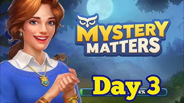 Mystery Matters Day 3. A step towards the solution
