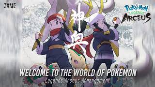 Welcome to the World of Pokémon: Arrangement ► Pokémon Legends Arceus (Unofficial)