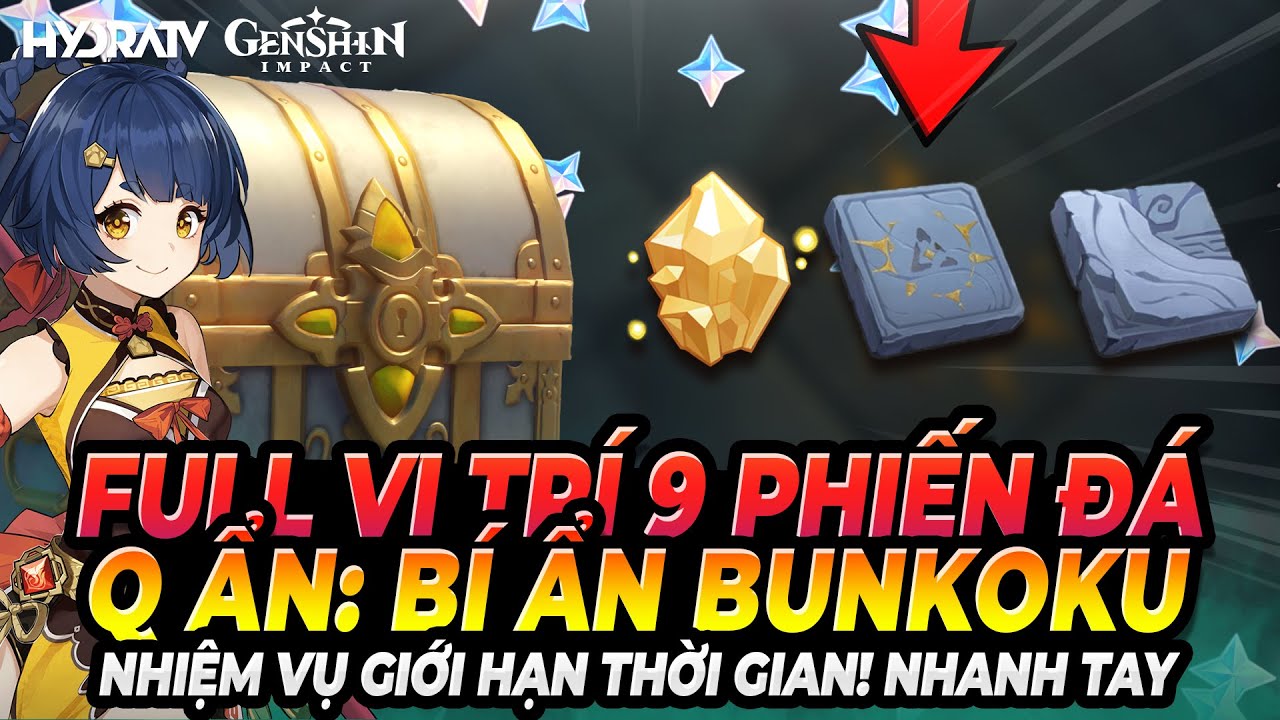 แผนที่ดันกิล  New Update  Nhiệm Vụ Ẩn Giới Hạn Thời Gian: Bí Ẩn Bunkoku \u0026 Rương Hiếm Ẩn! Vị Trí 9 Phiến Đá! AE Nhanh Tay!