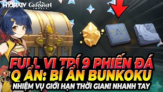 Nhiệm Vụ Ẩn Giới Hạn Thời Gian Bí Ẩn Bunkoku & Rương Hiếm Ẩn Vị Trí 9 Phiến Đá Ae Nhanh Tay