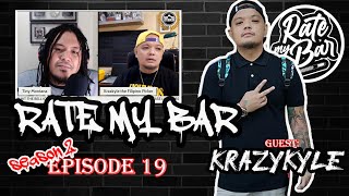 Kilalanin Natin Ng Lubos Si Krazykyle | Rate My Bar Season 2 - Ep. 19