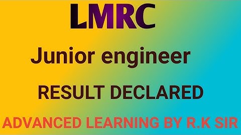 LMRC JE RESULT DECLARED#LMRC