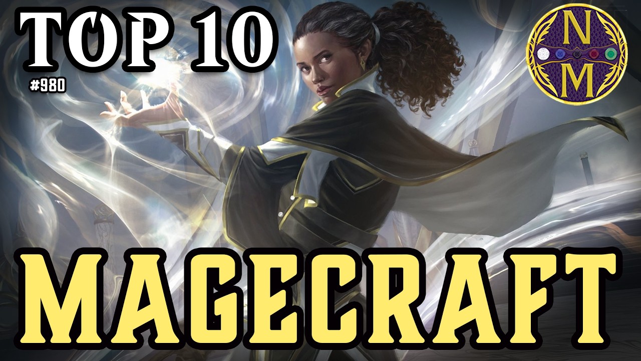 MTG TOP 10: Magecraft | Magic: the Gathering