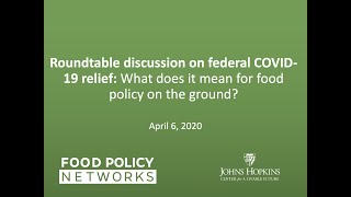 Federal COVID-19 Relief: What does it mean for food policy on the ground?