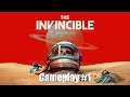 The Invincible - Gameplay #1