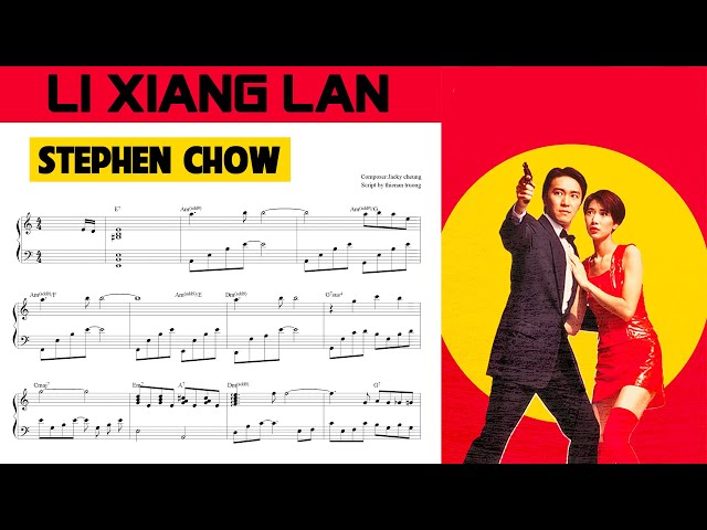 LI XIANG LAN (Stephen Chow ver) - MUSIC SHEET - thienaan truong class=