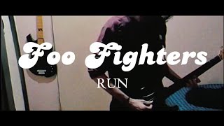 Foo Fighters - Run [Guitar Cover]