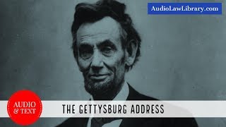 The Gettysburg Address - Abraham Lincoln Speech (Audio & Text)