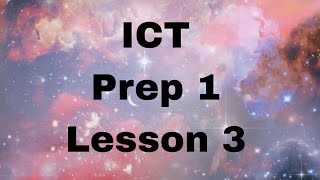 ICT - Prep 1 - Lesson 3 : Operating systems