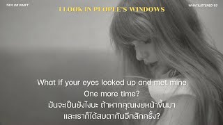 [THAISUB] Taylor Swift - I Look in People’s Windows แปลเพลง #taylorswift