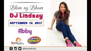 Lihim Ng Liham with DJ Lindsay Liham ni ABBY September 15, 2017