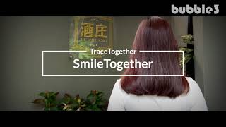bubble3 - Your Smile Is Your Best Makeup (4K)| SmileTogether Mask | TraceTogether, SmileTogether. |