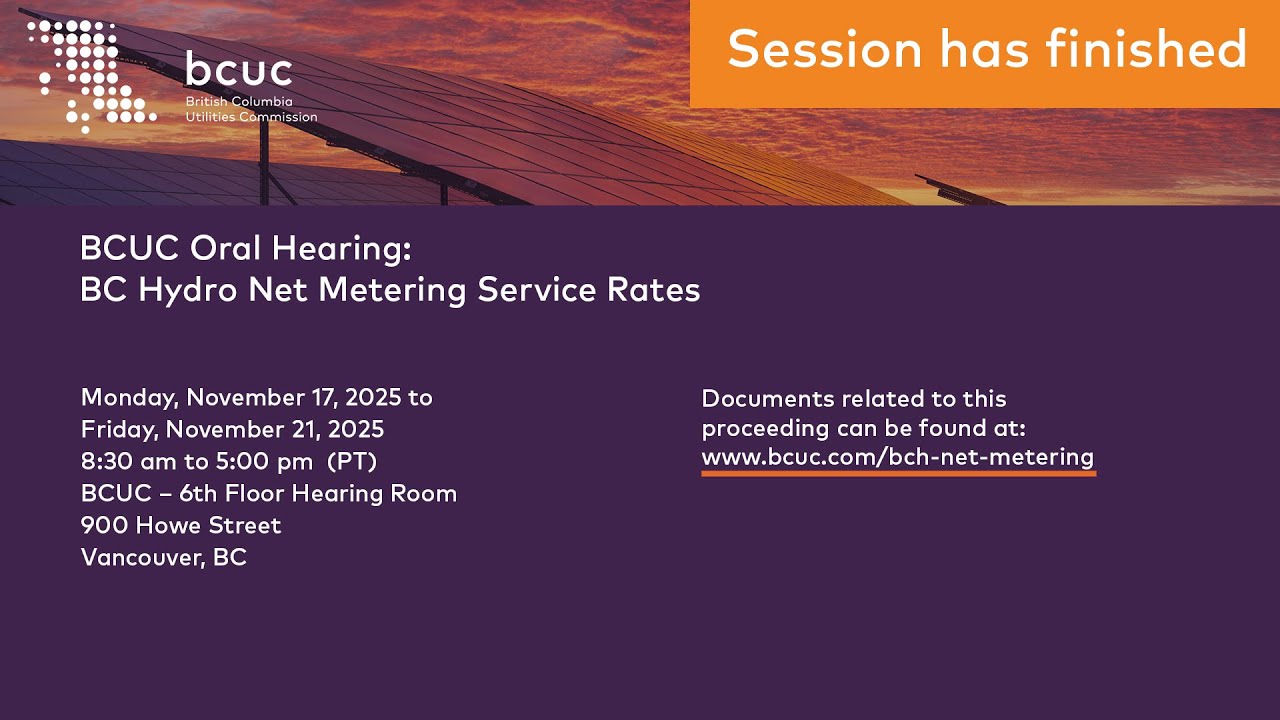 BCUC Audio Live Stream: BC Hydro Net Metering Service Rates Oral Hearing Day 1