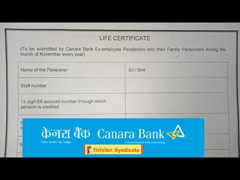 How to Fill Canara Bank Life Certificate Form ?