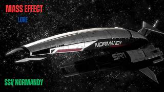 SSV Normandy - Mass Effect Lore