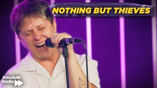 Nothing But Thieves  Overcome  Absolute Radio
