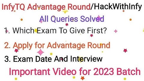 InfyTQ Advantage Round | HackWithInfy All Doubts Cleared | Exam Date | InfyTQ Interview Updates |