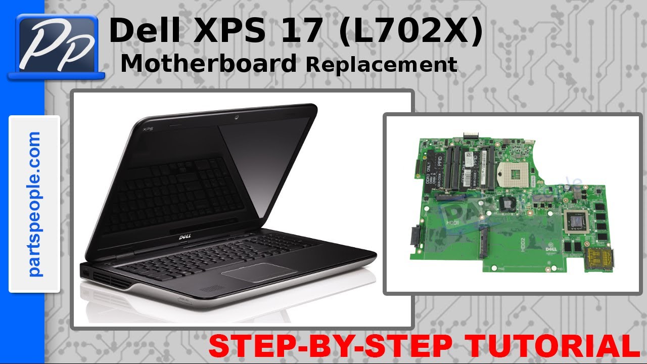 Dell XPS 17 (L702X) Motherboard Replacement Video Tutorial
