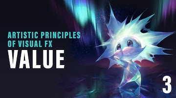 #3: Value | Artistic Principles of VFX
