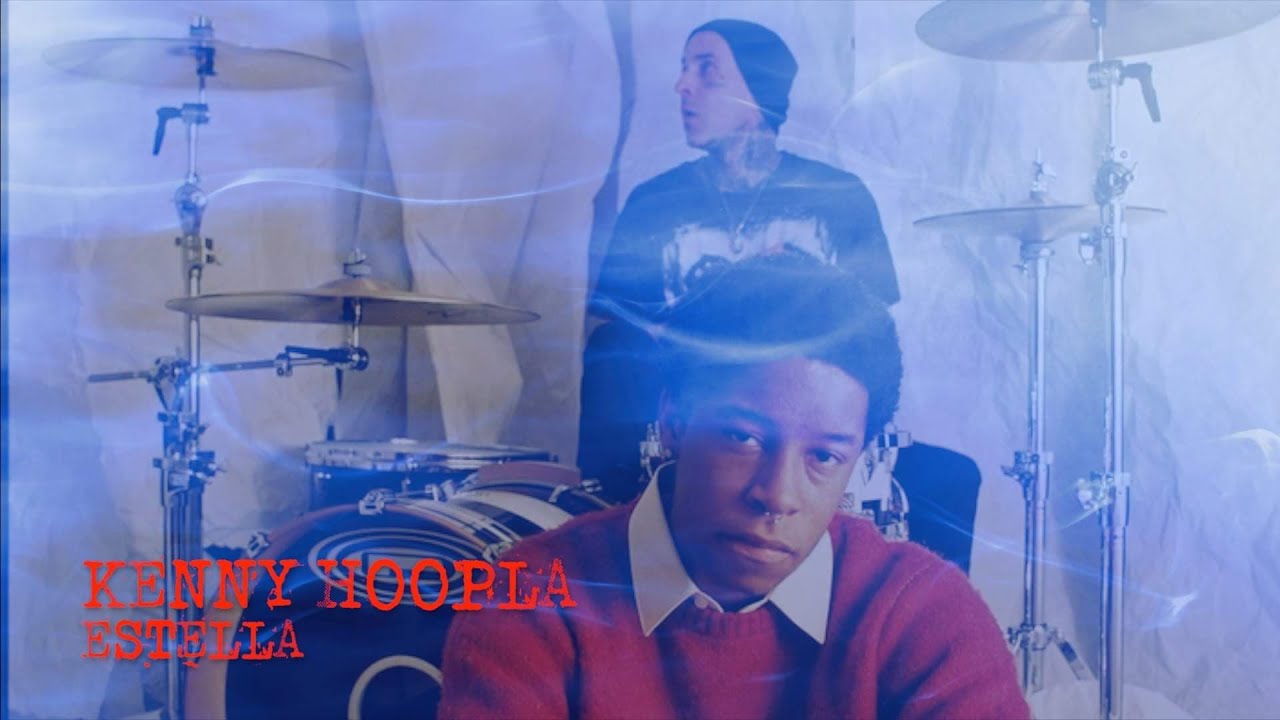Kenny Hoopla Estella lyrics YouTube
