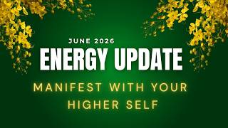 🌞 June Energy Update 2026 | Halfway Point, Higher Self Activation & New Beginnings
