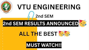 B.E 2nd SEM RESULTS ANNOUNCED || ALL THE BEST STUDENTS || CGPA & SGPA || VTU DEVELOPER