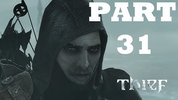 Thief Gameplay Walkthrough Part 31 - Moira Asylum PC PS4 XBOX ONE