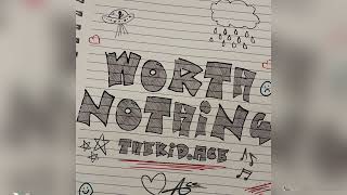 Thekid.ace - Worth Nothing Official Audio