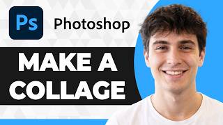 How to Make a Collage in Photoshop (Step By Step) (2026 Guide) screenshot 5