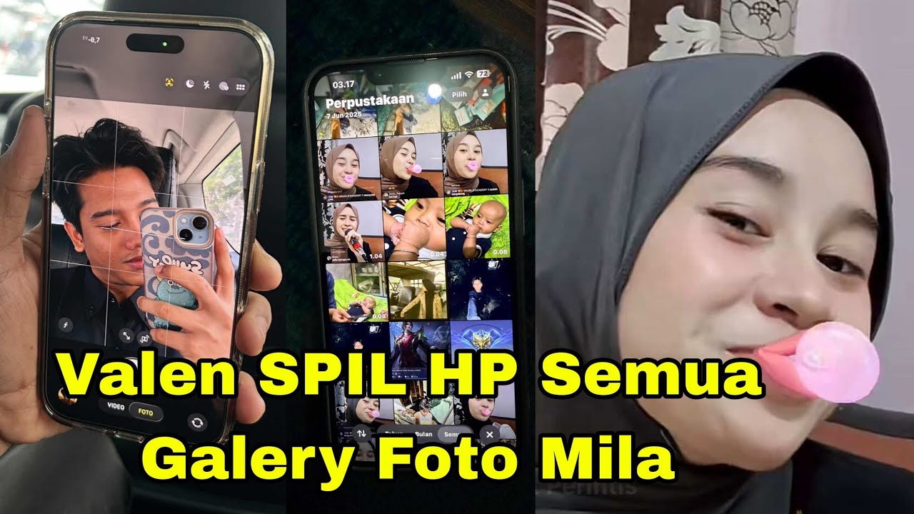 MILA BANGUN TIDUR SIANG, SPIL HP VALEN SEMUA FOTO MILA, SEMUA GU*LING
