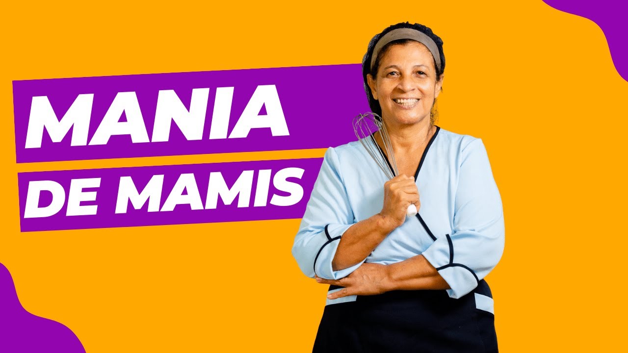 Mania de Mamis - SEJAM BEM-VINDOS - YouTube