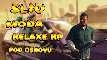 СЛИВ МОДА RELAXE RP 2018 ПОД ОСНОВУ НА MySQL