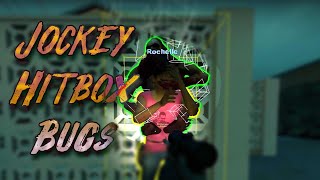 Some Jockey Hitbox Bugs