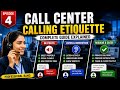 Call Center Calling Etiquette Explained in Detail | Communication Skills &amp; Cx Handling | Episode 4