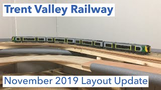 Layout Update - November 2019  ~ Trent Valley Railway #27