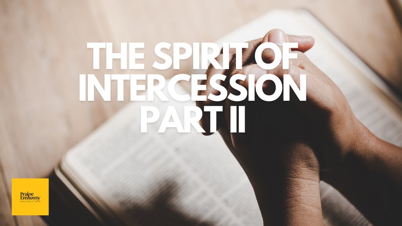 Sermon| BJ Lawal| The Spirit Of Intercession Part II