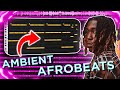 Making an ambient afrobeat in the style of don toliver  soweto fl studio 21