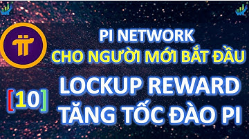 [10] Pi Network - LockUp Reward tăng tốc đào Pi #investtv #pinetwork #picoin #pi #coin #crypto