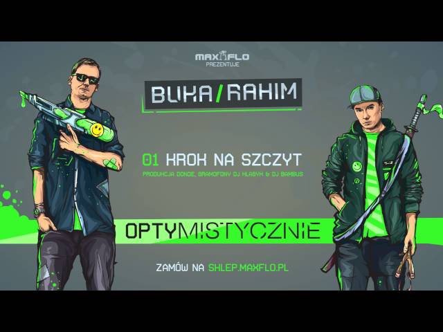Buka & Rahim - Krok Na Szczyt (Radio Mix)