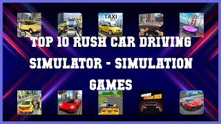 Top 10 Rush Car Driving Simulator Android App screenshot 2