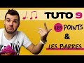 Le RYTHME (partie 2) : les POINTS et les BARRES / 🎼Tuto#9
